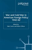 War and Cold War in American Foreign Policy, 1942-62 (eBook, PDF)