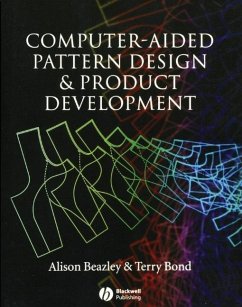 Computer-Aided Pattern Design and Product Development (eBook, PDF) - Beazley, Alison; Bond, Terry