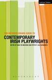 The Methuen Drama Guide to Contemporary Irish Playwrights (eBook, ePUB) The Methuen Drama Guide to Contemporary Irish Playwrights (eBook, ePUB)