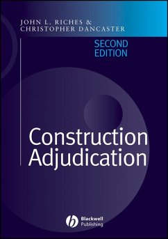 Construction Adjudication (eBook, PDF) - Riches, John; Dancaster, Christopher