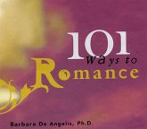 101 Ways to Romance (eBook, ePUB) 101 Ways to Romance (eBook, ePUB)