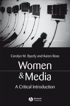 Women and Media (eBook, PDF) - Byerly, Carolyn M.; Ross, Karen