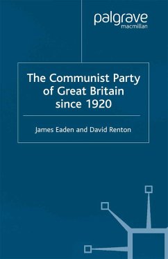 The Communist Party of Great Britain Since 1920 (eBook, PDF) - Eaden, J.; Renton, D.