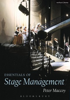 Essentials of Stage Management (eBook, ePUB) - Maccoy, Peter