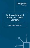 Ethics and Cultural Policy in a Global Economy (eBook, PDF)