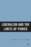 Liberalism and the Limits of Power (eBook, PDF)