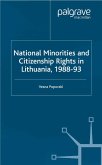 National Minorities and Citizenship Rights in Lithuania, 1988-93 (eBook, PDF)