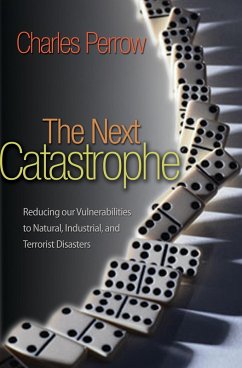 Next Catastrophe (eBook, ePUB) - Perrow, Charles