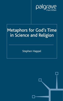 Metaphors for God's Time in Science and Religion (eBook, PDF) - Happel, S.