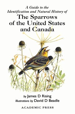 A Guide to the Identification and Natural History of the Sparrows of the United States and Canada (eBook, ePUB) - Rising, James D.