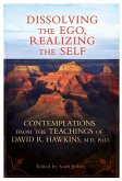 Dissolving the Ego, Realizing the Self (eBook, ePUB)