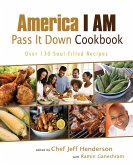 America I AM Pass It Down Cookbook (eBook, ePUB)