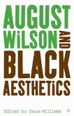 August Wilson and Black Aesthetics (eBook, PDF)