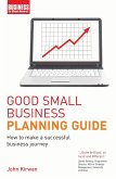 Good Small Business Planning Guide (eBook, ePUB)