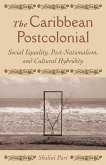 The Caribbean Postcolonial (eBook, PDF)