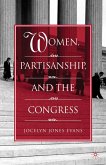 Women, Partisanship, and the Congress (eBook, PDF)