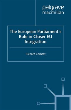 The European Parliament's Role in Closer EU Integration (eBook, PDF) - Corbett, R.