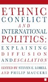 Ethnic Conflict and International Politics: Explaining Diffusion and Escalation (eBook, PDF)