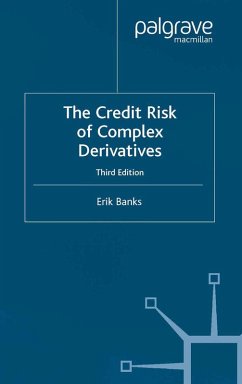 The Credit Risk of Complex Derivatives (eBook, PDF) - Banks, E.