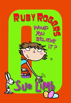 Ruby Rogers: Would You Believe It? (eBook, ePUB) - Limb, Sue