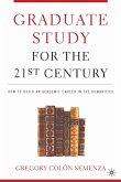 Graduate Study for the Twenty-First Century (eBook, PDF)