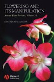 Annual Plant Reviews, Volume 20, Flowering and its Manipulation (eBook, PDF)
