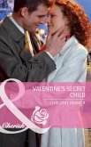 Valentine's Secret Child (Mills & Boon Cherish) (Bravo Family Ties, Book 9) (eBook, ePUB)
