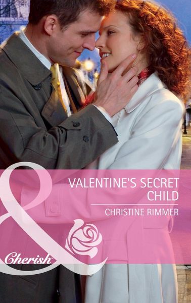Valentine's Secret Child (eBook, ePUB) Valentine's Secret Child (eBook, ePUB)