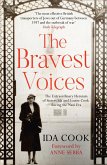 The Bravest Voices: The Extraordinary Heroism of Sisters Ida and Louise Cook during the Nazi Era (eBook, ePUB)
