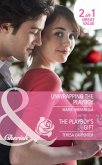 Unwrapping The Playboy / The Playboy's Gift (eBook, ePUB)