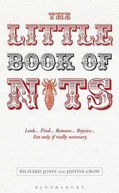 The Little Book of Nits (eBook, ePUB) - Jones, Richard; Crow, Justine