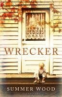 Wrecker (eBook, ePUB) - Wood, Summer