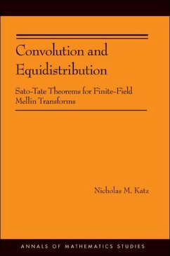 Convolution and Equidistribution (eBook, ePUB) - Katz, Nicholas M.
