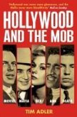 Hollywood and the Mob (eBook, ePUB)