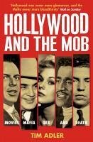 Cover Hollywood and the Mob (eBook, ePUB)