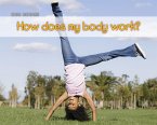 How Does My Body Work? (eBook, PDF)
