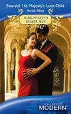 Scandal: His Majesty's Love-Child (Mills & Boon Modern) (Dark-Hearted Desert Men, Book 4) (eBook, ePUB)