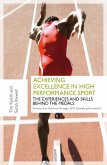 Achieving Excellence in High Performance Sport (eBook, ePUB)