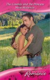 The Cowboy and the Princess (Mills & Boon Romance) (Western Weddings, Book 17) (eBook, ePUB)