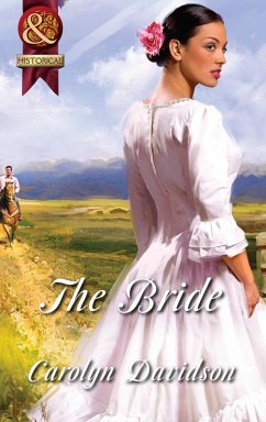 The Bride (Mills & Boon Superhistorical) (eBook, ePUB) - Davidson, Carolyn