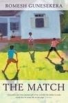 The Match (eBook, ePUB) - Gunesekera, Romesh