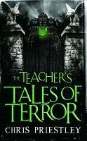 The Teacher's Tales of Terror (eBook, ePUB) - Priestley, Chris