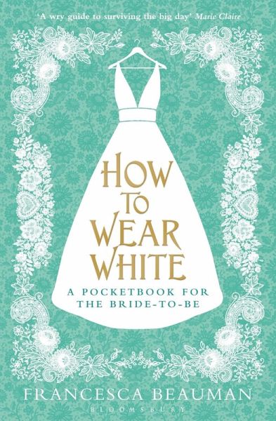 How to Wear White (eBook, ePUB)