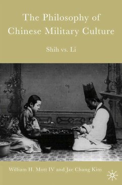 The Philosophy of Chinese Military Culture (eBook, PDF) - Mott, W.; Kim, J.