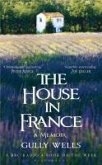 The House in France (eBook, ePUB)