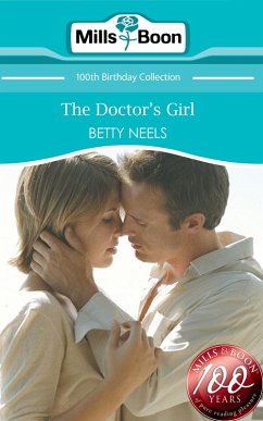 The Doctor's Girl (Mills & Boon Short Stories) (eBook, ePUB) - Neels, Betty