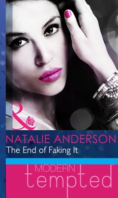 The End Of Faking It (eBook, ePUB) - Anderson, Natalie