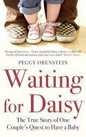 Waiting for Daisy (eBook, ePUB) - Orenstein, Peggy