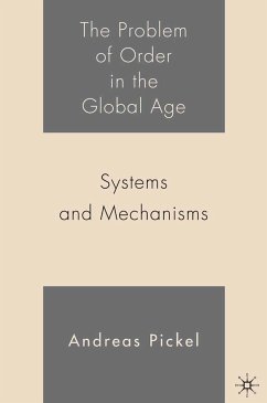 The Problem of Order in the Global Age (eBook, PDF) - Pickel, A.