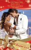 The Ceo Takes A Wife / The Throw-Away Bride: The CEO Takes a Wife / The Throw-Away Bride (Mills & Boon Desire) (eBook, ePUB)